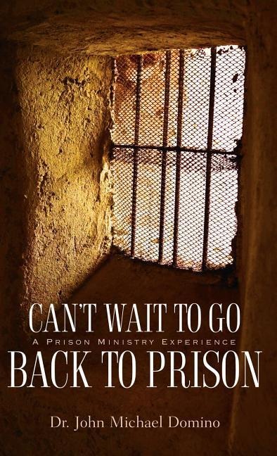 Cant Wait to Go Back to Prison