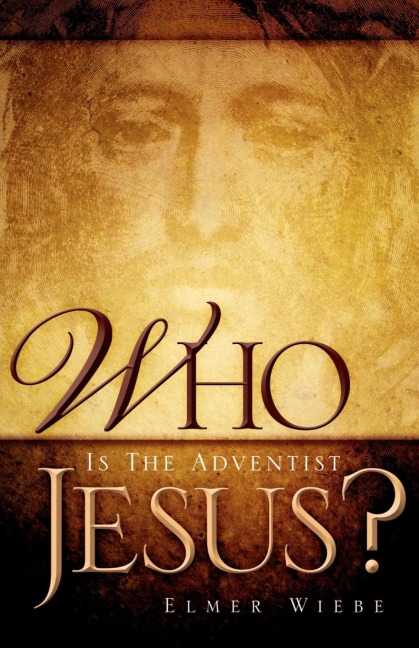 WHO Is The Adventist Jesus?