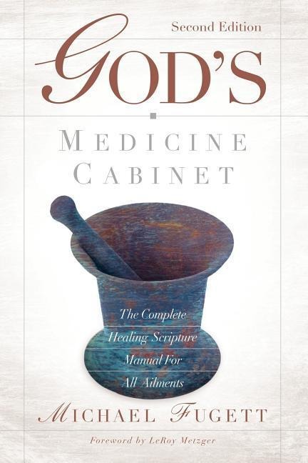 Gods Medicine Cabinet Second Edition