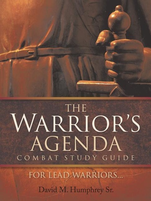 The Warriors Agenda Combat Study Guide