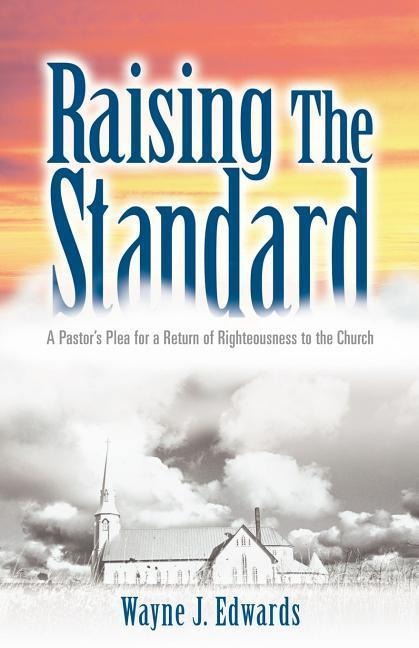Raising The Standard