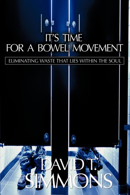Its Time For a Bowel Movement