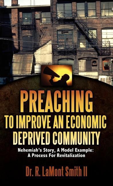 Preaching to Improve an Economic Deprived Community