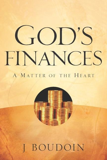 God's Finances-A Matter of the Heart