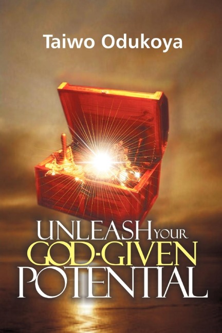 Unleash your God Given Potential