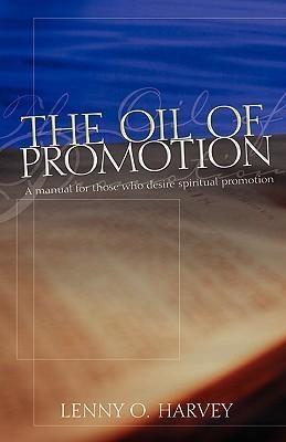 The Oil of Promotion