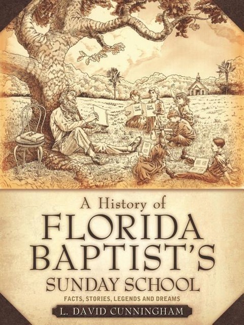 A History of Florida Baptists Sunday School
