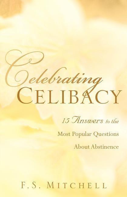 Celebrating Celibacy