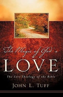 The Magic of Gods Love