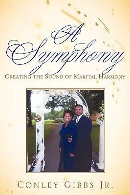 A Symphony: Creating the Sound of Marital Harmony