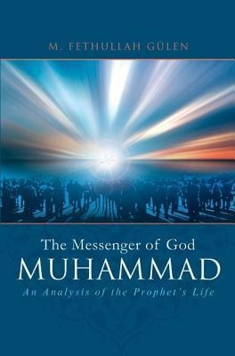 The Messenger of God: Muhammad