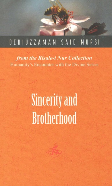 Sincerity and Brotherhood