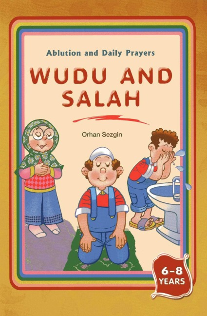 Wudu and Salah: Ablution and Daily Prayers