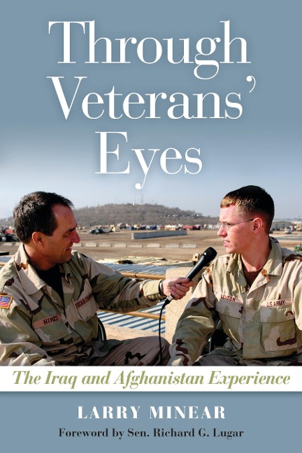 Through Veterans Eyes: The Iraq and Afghanistan Experience