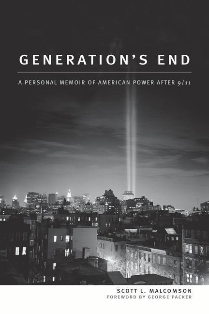 Generations End: A Personal Memoir of American Power After 9/11