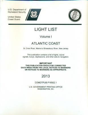 Light List, Volume 1: Atlantic Coast 2013