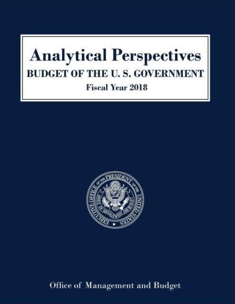 Analytical Perspectives, Budget of the United States: Fiscal Year 2018