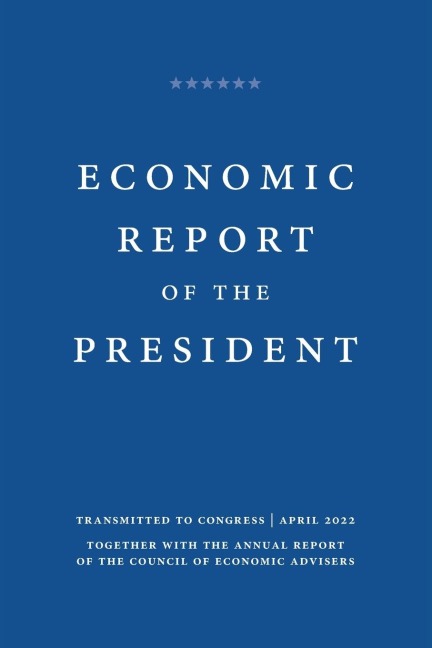 Economic Report of the President 2022