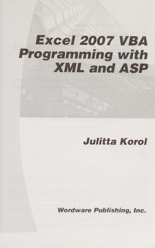Excel 2007 VBA Programming with XML and ASP .