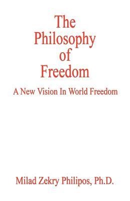 The Philosophy of Freedom