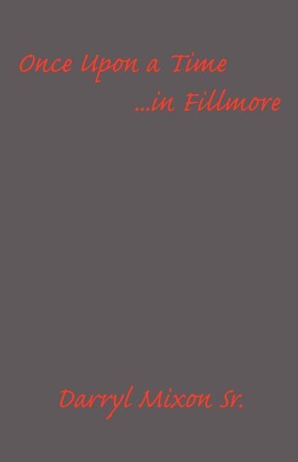 Once Upon a Time ...in Fillmore