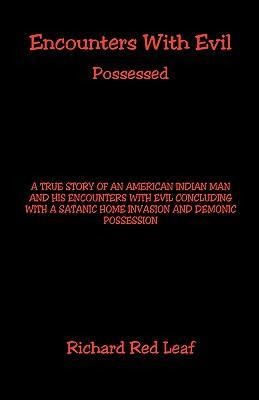 Encounters with Evil - Possessed
