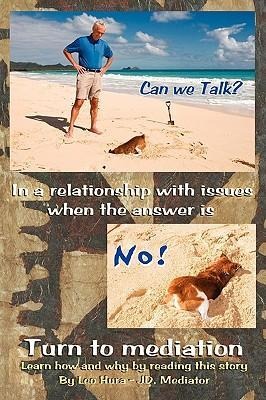 Can We Talk? No! - Mediate, Dont Litigate
