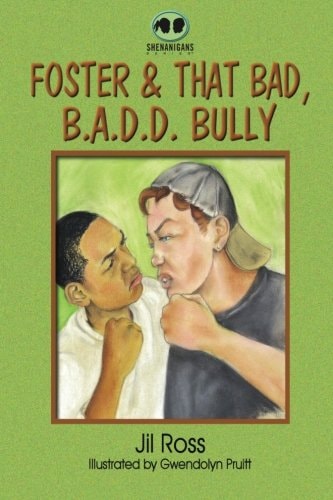 Foster and That Bad, B. A. D. D. Bully