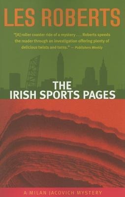 The Irish Sports Pages: A Milan Jacovich Mystery