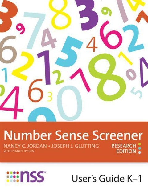 Number Sense Screener(tm) (Nss(tm)) Users Guide, K-1, Research Edition