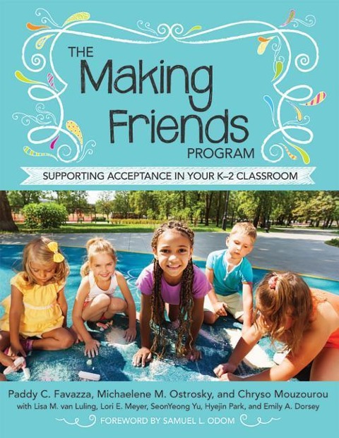 The Making Friends Program: Supporting Acceptance in Your K-2 Classroom