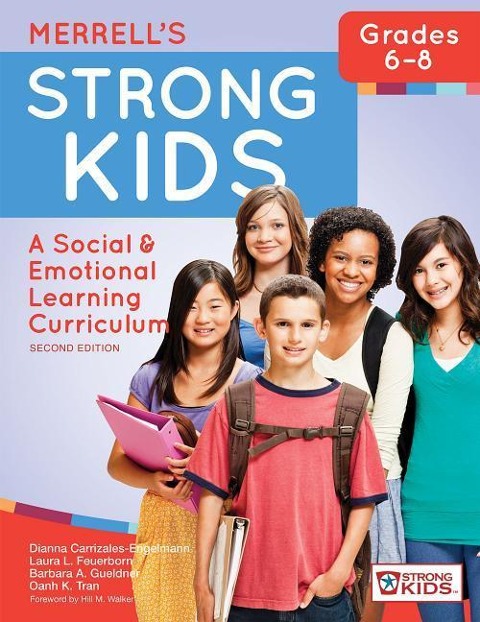 Merrell's Strong Kids--Grades 6-8: A Social and Emotional Learning Curriculum, Second Edition