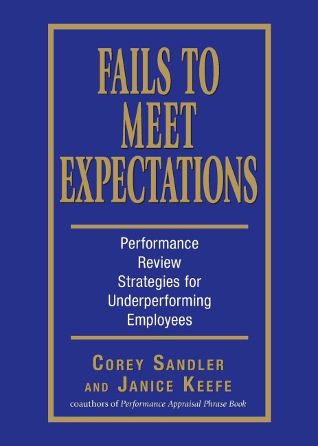 Fails to Meet Expectations: Successful Strategies for Underperforming Employees