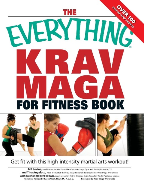 The Everything Krav Maga for Fitness Book: Get Fit Fast with This High-Intensity Martial Arts Workout!