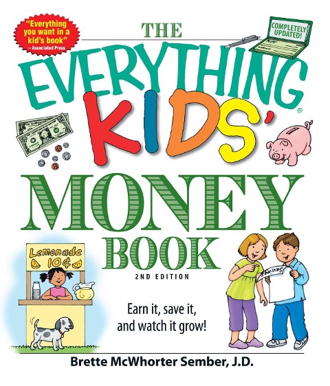 The Everything Kids Money Book: Earn It, Save It, and Watch It Grow!
