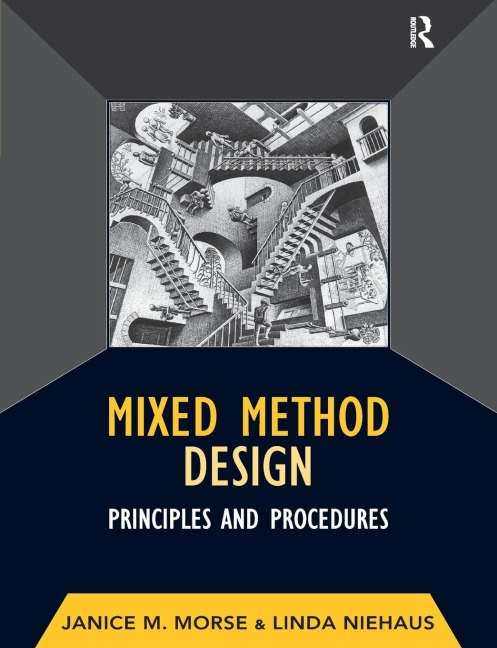 Mixed Method Design: Principles and Procedures