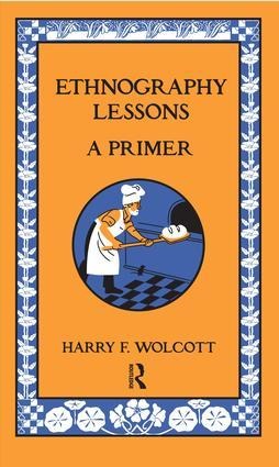 Ethnography Lessons: A Primer
