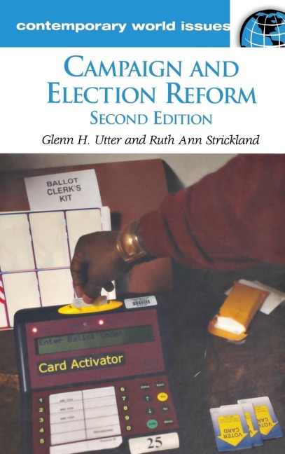 Campaign and Election Reform: A Reference Handbook