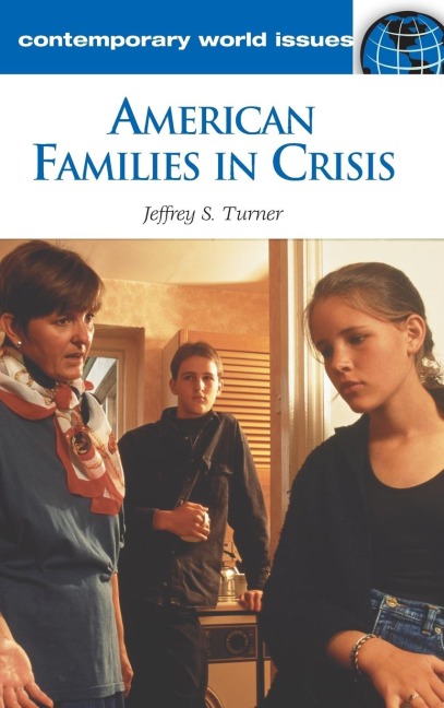 American Families in Crisis: A Reference Handbook