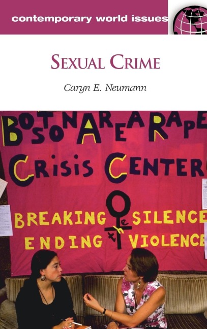 Sexual Crime: A Reference Handbook