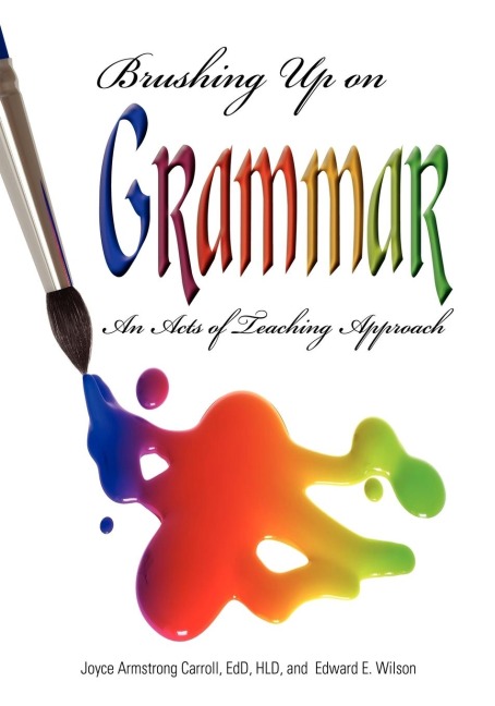 Brushing Up on Grammar: An Act of Teaching Approach