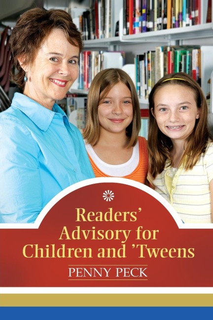 Readers Advisory for Children and Tweens