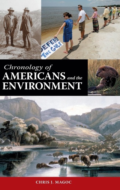 Chronology of Americans and the Environment