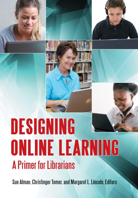 Designing Online Learning: A Primer for Librarians