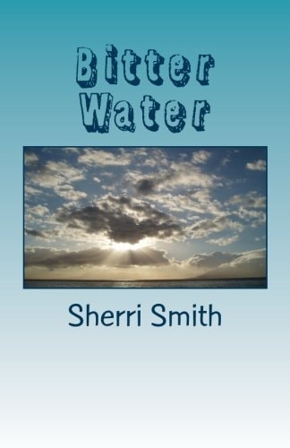 Bitter Water A Novel