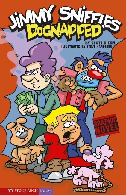 Dognapped!: Jimmy Sniffles