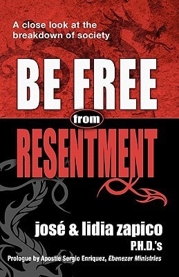 Be Free From Resentment A Close Look At The Breakdown of Society
