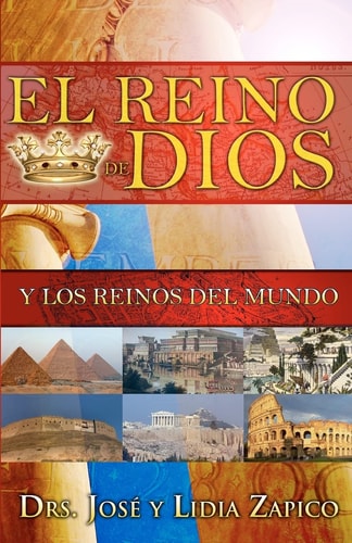 El Reino de Dios Y Los Reinos Del Mundo