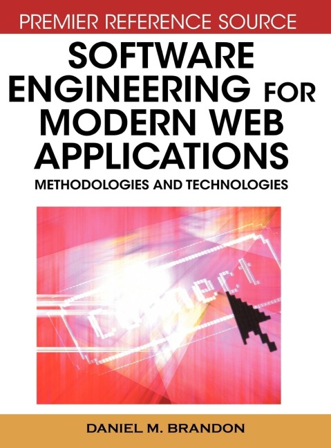 Software Engineering for Modern Web Applications: Methodologies and Technologies