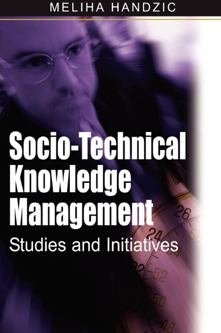 Socio-Technical Knowledge Management: Studies and Initiatives